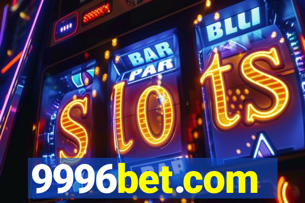 9996bet.com