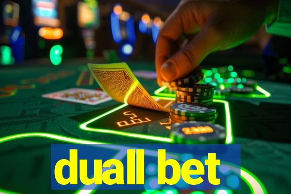 duall bet