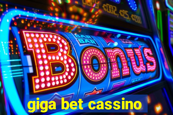 giga bet cassino