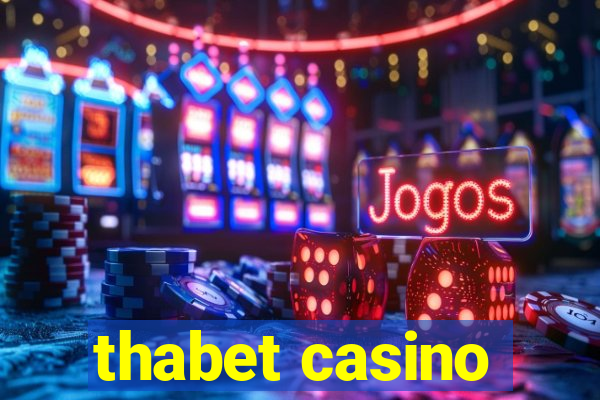 thabet casino