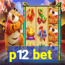 p12 bet