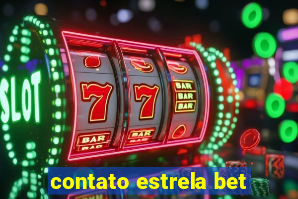 contato estrela bet