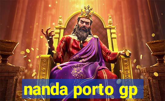 nanda porto gp