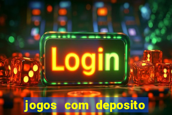 jogos com deposito minimo de 5 reais