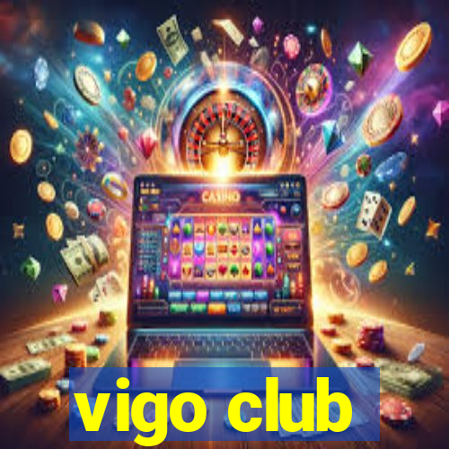 vigo club