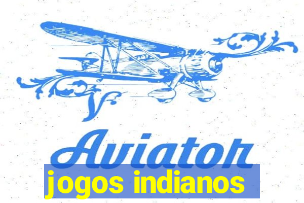 jogos indianos