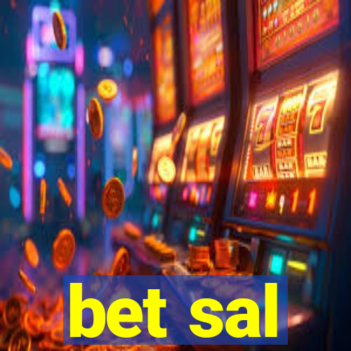 bet sal