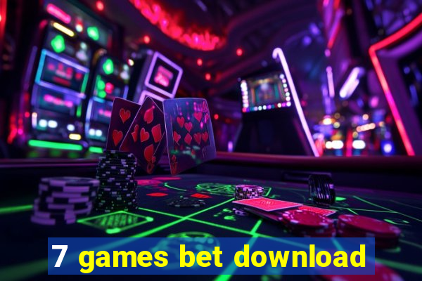 7 games bet download