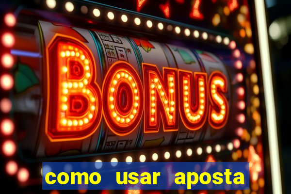 como usar aposta gratis betfair