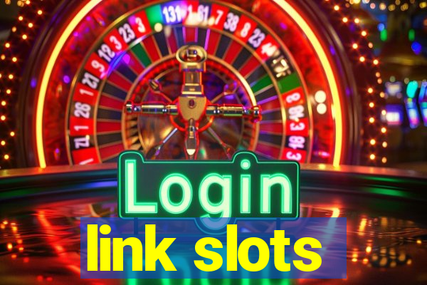 link slots