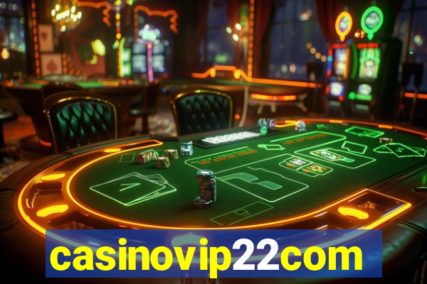 casinovip22com