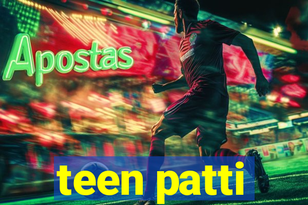 teen patti