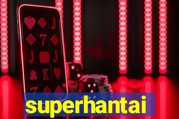 superhantai