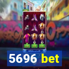 5696 bet