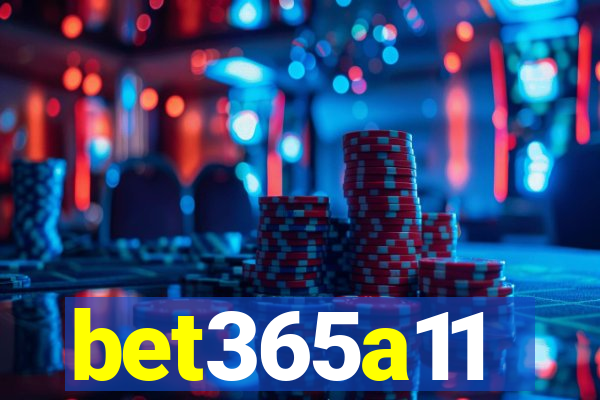 bet365a11