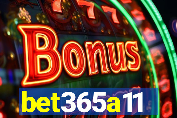 bet365a11