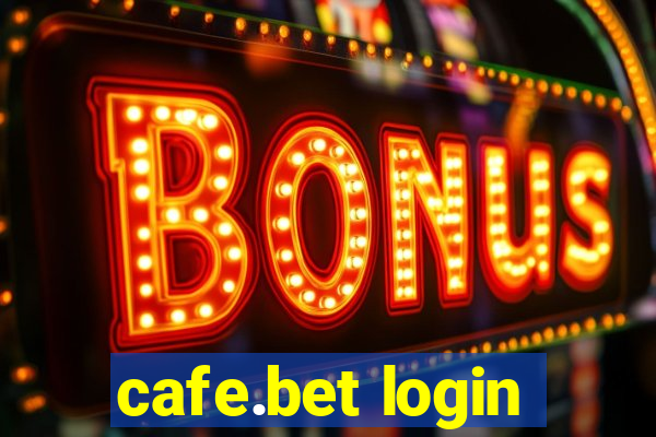 cafe.bet login