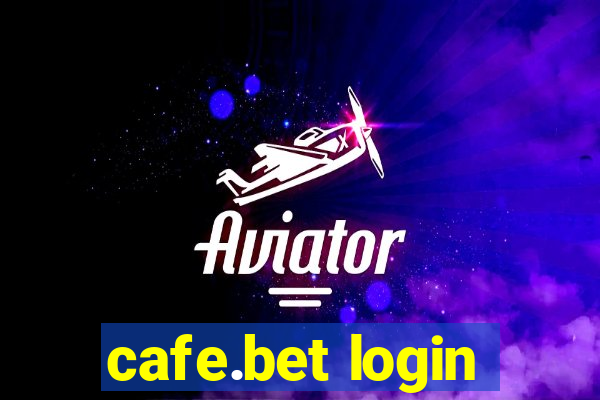 cafe.bet login