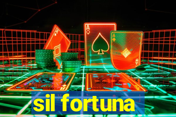 sil fortuna