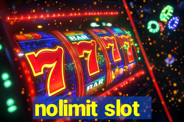 nolimit slot