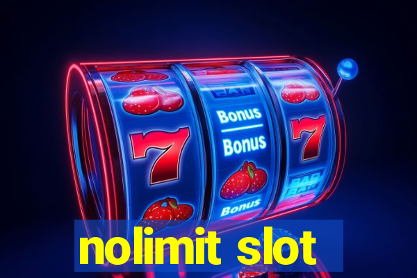 nolimit slot