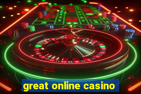 great online casino