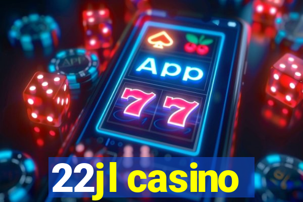 22jl casino