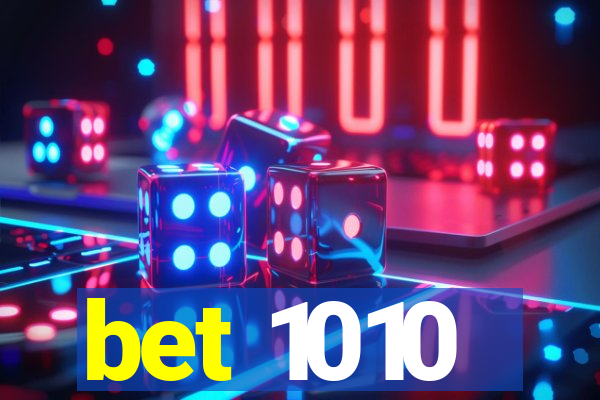 bet 1010