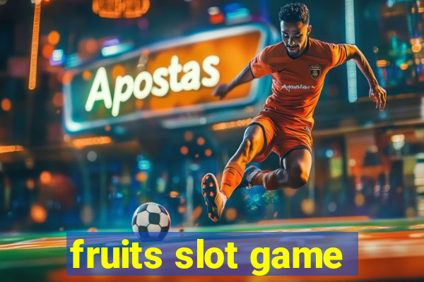 fruits slot game