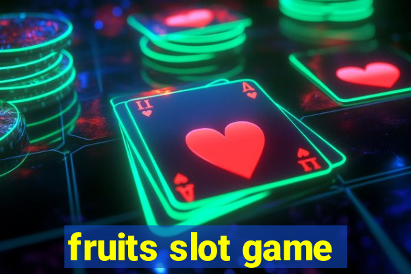 fruits slot game