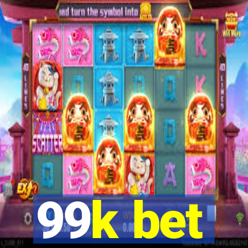 99k bet