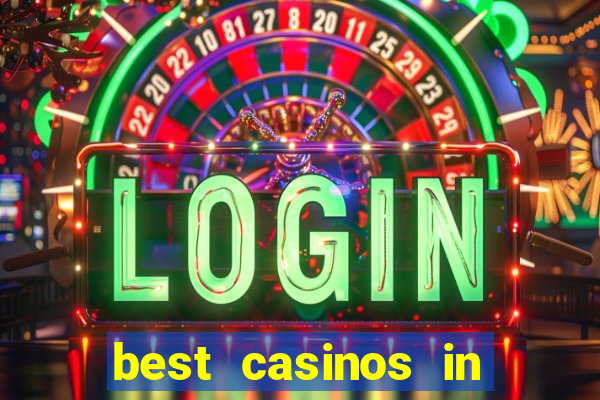 best casinos in las vegas