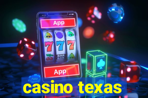 casino texas