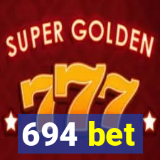 694 bet