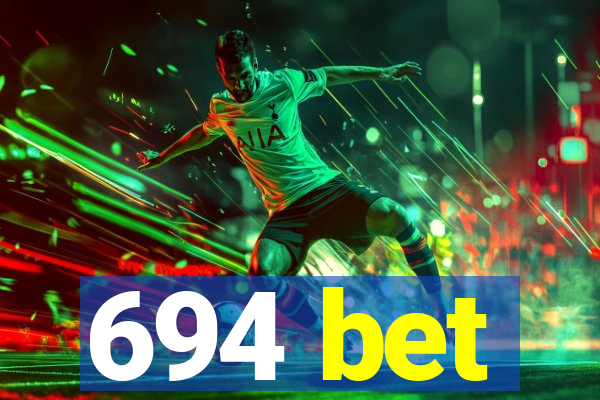 694 bet