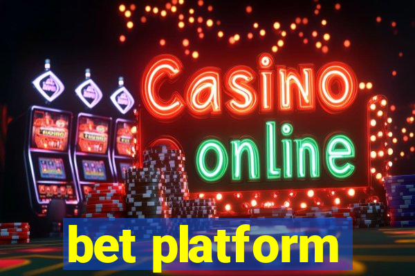 bet platform