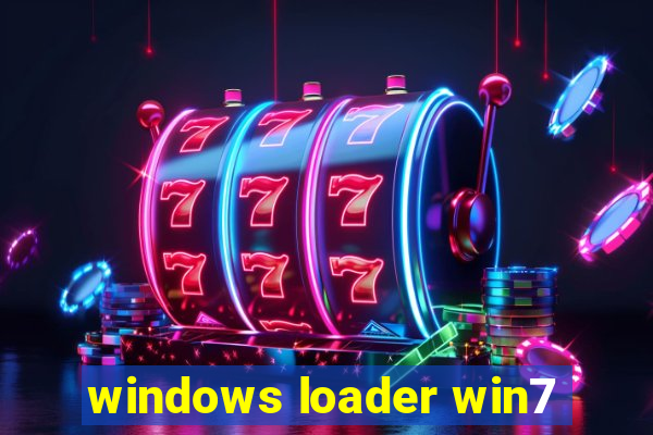 windows loader win7