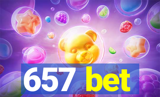 657 bet