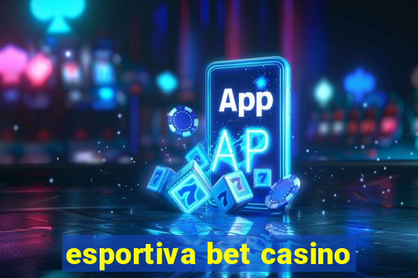 esportiva bet casino