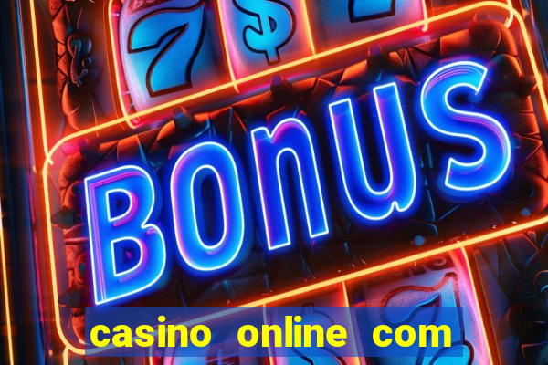 casino online com bonus gratis