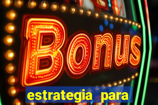 estrategia para jogo fortune tiger