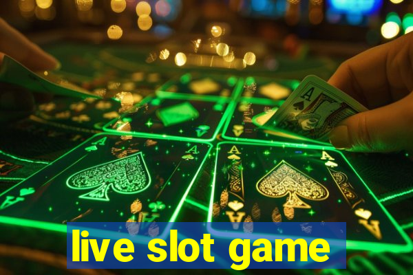 live slot game