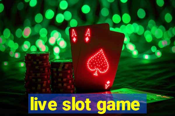 live slot game