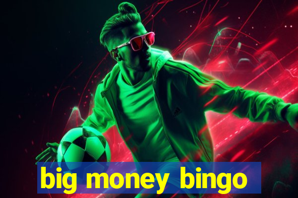 big money bingo