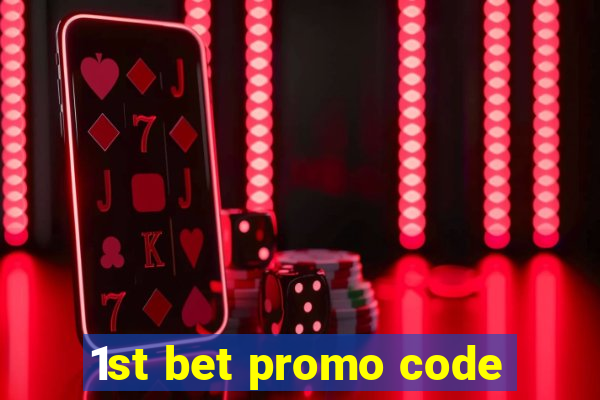 1st bet promo code