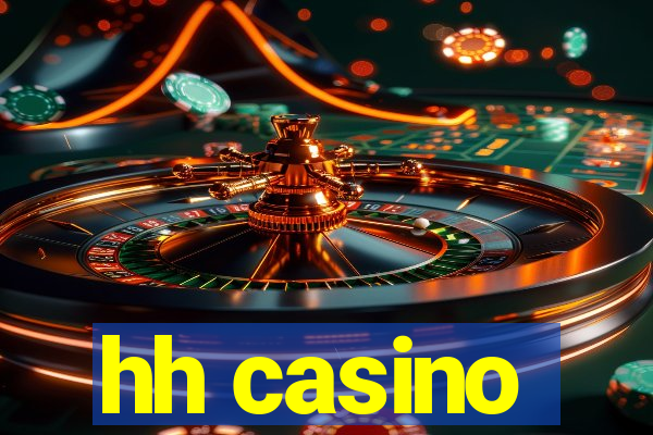 hh casino