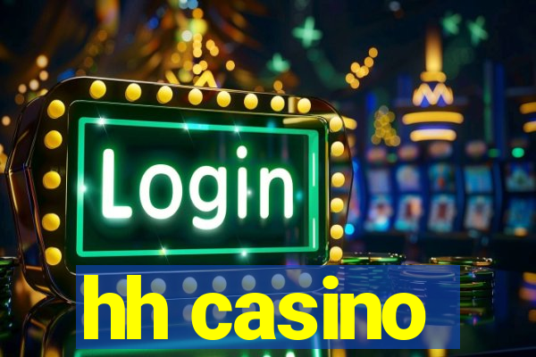 hh casino