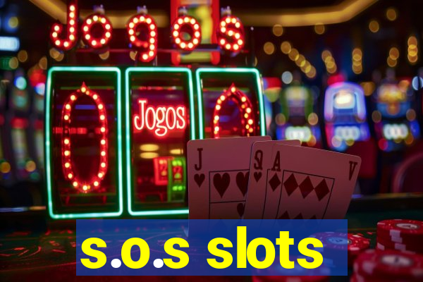 s.o.s slots