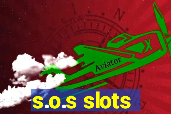 s.o.s slots