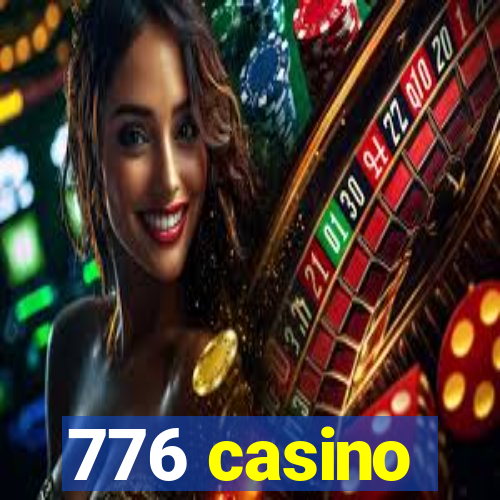 776 casino